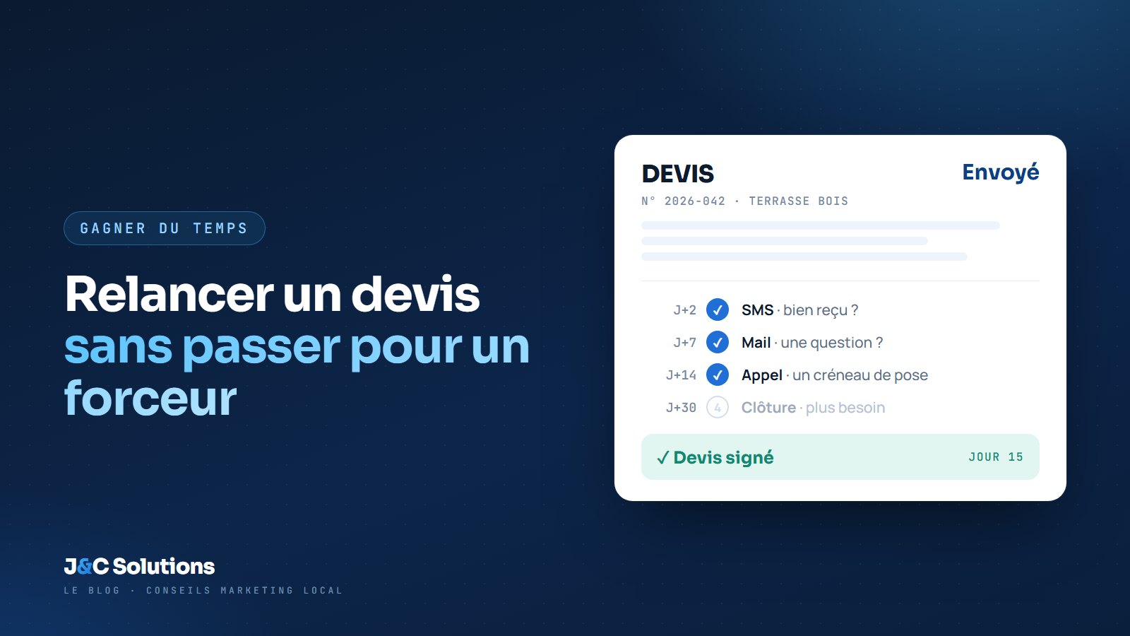 Relancer un devis sans passer pour un forceur : quand, comment, 5 modèles